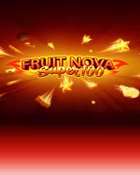 Fruit Super Nova 100