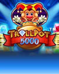 Trollpot 5000