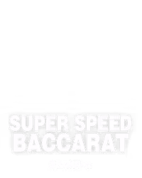 Super Speed Baccarat