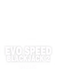 Evo Speed Blackjack 2