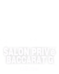 Salon Privé Baccarat G