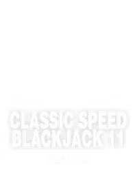 Classic Speed Blackjack 11