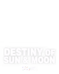 Destiny of Sun & Moon