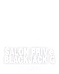Salon Privé Blackjack G