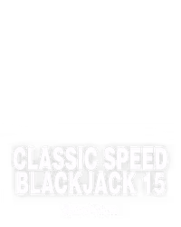 Classic Speed Blackjack 15