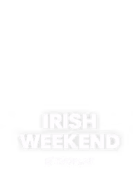 Irish Weekend