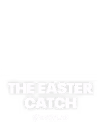The Easter Catch