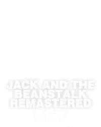 Jack and the Beanstalk Remastered