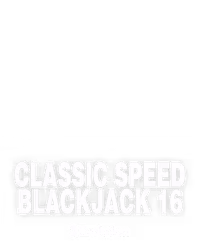 Classic Speed Blackjack 16
