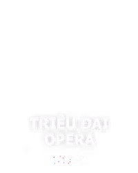 Triều Đại Opera