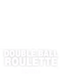 Double Ball Roulette