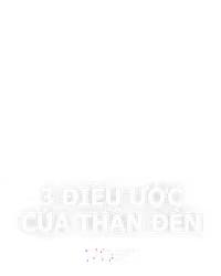 3 Điều Ước Của Thần Đèn