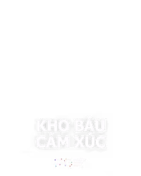 Kho Báu Cảm Xúc