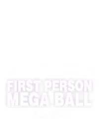 First Person Mega Ball