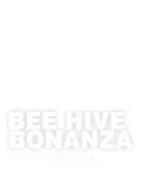 Bee Hive Bonanza