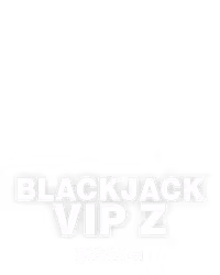Blackjack VIP Z