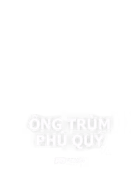 Ông Trùm Phú Quý