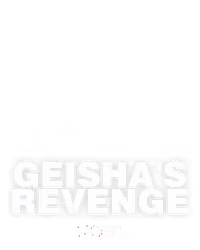 Geisha's Revenge