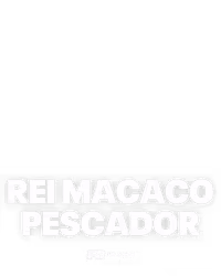 Rei Macaco Pescador