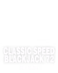 Classic Speed Blackjack 72