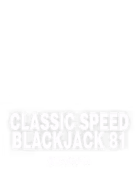 Classic Speed Blackjack 81