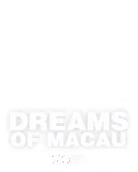 Dreams of Macau