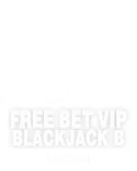 Free Bet VIP Blackjack B