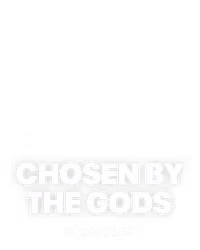 Chosen by the Gods