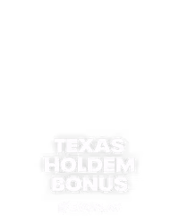 Texas Holdem Bonus