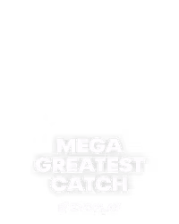 Mega Greatest Catch