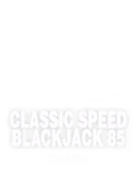 Classic Speed Blackjack 85
