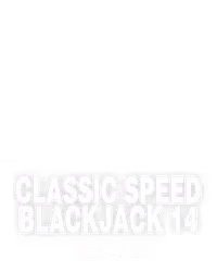 Classic Speed Blackjack 14